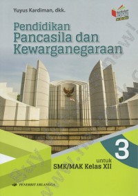 Image of Pendidikan Pancasila dan Kewarganegaraan SMK/MAK Kelas XII