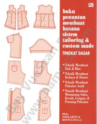 Image of Buku Penuntun Membuat Busana Sistem Tailoring & Custom Made Tingkat Dasar