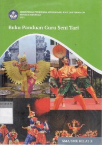 Image of Buku Panduan Guru: Seni Tari SMA/SMK Kelas X