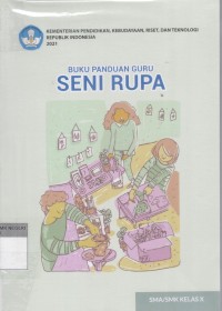 Image of Buku Panduan Guru: Seni Rupa SMA/SMK Kelas X