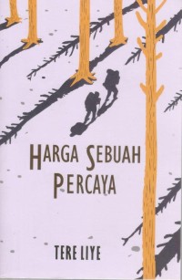 Image of Harga Sebuah Percaya