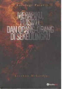 Image of Merapiku Puisiku dan Orang-Orang di Sekelilingku