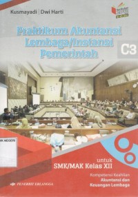 Image of Praktikum Akuntansi Lembaga/Instansi Pemerintah Untuk SMK/MAK Kelas XII
