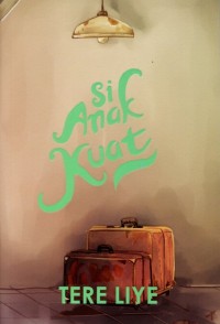 Image of Si Anak Kuat