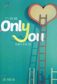 Image of Only You- My One and Only. It's You and Always You