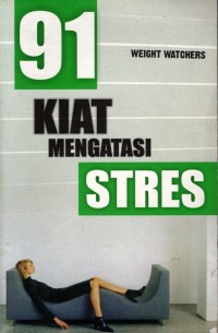 Image of Sembilan Puluh Satu Kiat Mengatasi Stres