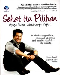 Image of Sehat Itu Pilihan-Gaya Hidup Tanpa Repot