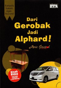 Image of Dari Gerobak Jadi Alphard!