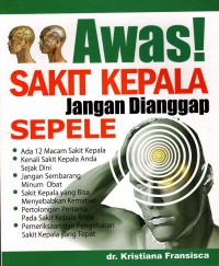 Image of Awas Sakit Kepala Jangan Dianggap Sepele