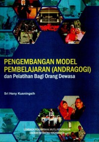 Image of Pengembangan Model Pembelajaran (Andragogi) dan Pelatihan Bagi Orang Dewasa