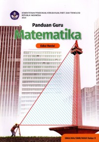 Image of Panduan Guru: Matematika SMA/MA/SMK/MAK Kelas X (Edisi Revisi)
