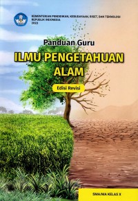 Image of Panduan Guru: Ilmu Pengetahuan Alam SMA/MA Kelas X (Edisi Revisi)