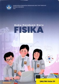Image of Buku Panduan Guru: Fisika SMA/MA Kelas XII
