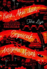 Image of Kau, Aku dan Supucuk Angpau Merah