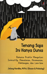 Image of Tenang Saja Ini Hanya Dunia