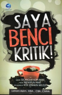 Image of Saya Benci Kritik