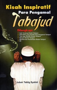 Image of Kisah Inspiratif Para Pengamal Tahajud