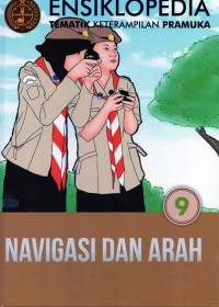 Image of Ensiklopedia Tematik Keterampilan Pramuka: Navigasi dan Arah