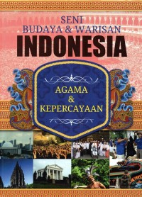 Image of Seni Budaya & Warisan Indonesia 6: Agama dan Kepercayaan