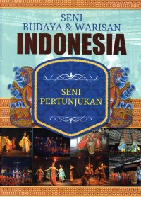 Image of Seni Budaya & Warisan Indonesia 11: Seni Pertunjukan