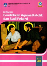 Image of Buku Guru Pendidikan Agama Katolik dan Budi Pekerti XII