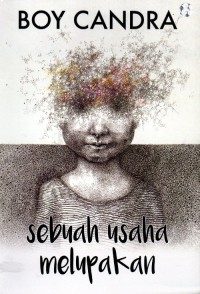 Image of Sebuah Usaha Melupakan