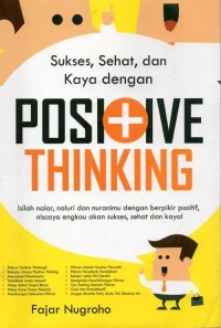 Image of Sukses, Sehat, dan Kaya dengan Positive Thinking